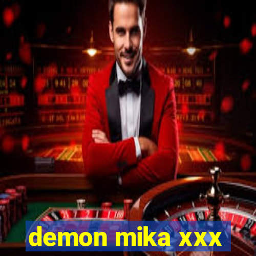 demon mika xxx